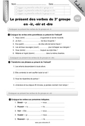 Le présent des verbes du 3e groupe en ir, oir et dre - Examen Evaluation - Bilan : 6ème Harmos - PDF à imprimer