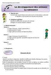 Séquence - Fiche de préparation Naissance - Séquence - Fiche de préparation - Séance 1 - Développement des animaux : 3eme Harmos - PDF à imprimer