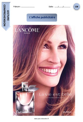 Lancôme - Affiche publicitaire - Lecture compréhension - Textes informatifs / Documentaires : 6ème, 7ème Harmos - PDF à imprimer