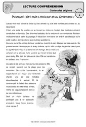 Pourquoi fait - il nuit 6 mois par an au Groenland ? - Lecture compréhension - Contes des origines - Questionnaire : 4ème, 5ème Harmos - PDF à imprimer