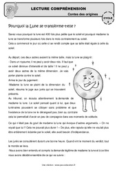 Pourquoi la Lune se transforme - t - elle ? - Lecture compréhension - Contes des origines - Questionnaire : 4ème, 5ème Harmos - PDF à imprimer