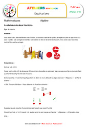 La division de deux fractions - Algèbre - Montessori - Atelier 15 : 5ème, 6ème, 7ème Harmos - PDF à imprimer