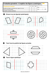 Comment compléter des figures symétriques - Évaluation, bilan : 6ème Harmos - PDF à imprimer