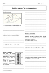 Solides - Calcul d’aires et de volumes - Exercices avec correction : 11ème Harmos - PDF à imprimer