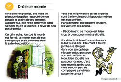 Drôle de momie - Lecture compréhension - Histoire illustrée - Niveau 3 : 3eme Harmos - PDF à imprimer