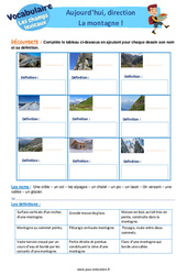 Aujourd’hui, direction la montagne ! - Les champs lexicaux : 4ème, 5ème Harmos - PDF à imprimer