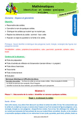 Séquence - Fiche de préparation Identifier et nommer quelques solides - Séquence - Fiche de préparation : 4ème Harmos - PDF à imprimer