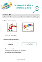 La valeur de la lettre x entendue gz ou cs - Séance découverte à manipuler : 4ème Harmos - PDF à imprimer