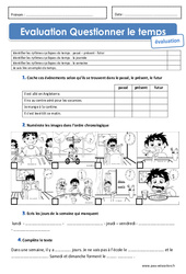 Passé, présent, futur - Journée - Semaine et emploi du temps - Examen Evaluation : 4ème Harmos - PDF à imprimer