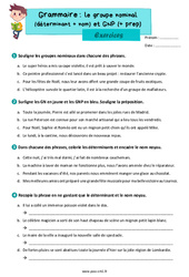 Groupe nominal (déterminant + nom) et groupe nominal prépositionnel (préposition + déterminant + nom) - Exercices de grammaire : 6ème Harmos - PDF à imprimer