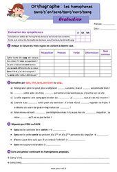 Les homophones grammaticaux - Fiches sans/s’en/sens/sent/cent/sang - Évaluation d'orthographe : 6ème Harmos - PDF à imprimer