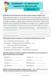 Les déterminants possessifs et démonstratifs - Exercices de grammaire : 7ème Harmos - PDF à imprimer