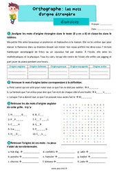 Les mots d’origine étrangère - Exercices d'orthographe : 7ème Harmos - PDF à imprimer