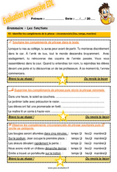 Comment identifier les compléments de la phrase - Fiches circonstanciels (lieu, temps, manière) - Examen Evaluation progressive avec la correction : 7ème Harmos - PDF à imprimer