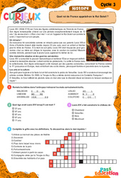 Quel roi de France appelait - on le Roi Soleil ? - Curieux de tout : 6ème, 7ème, 8ème Harmos - PDF à imprimer