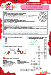 À combien est égal le nombre Pi ?  - Curieux de tout : 6ème, 7ème, 8ème Harmos - PDF à imprimer