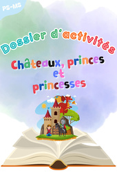Châteaux, princes et princesses - Fichier d'activités : 1ère Harmos - PDF à imprimer