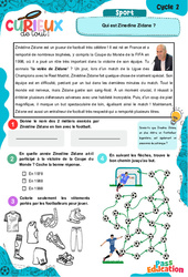 Qui est Zinedine Zidane ? - Curieux de tout : 4ème, 5ème Harmos - PDF à imprimer