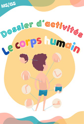 Le corps humain - Dossier d'activités : 1ère, 2ème Harmos - PDF à imprimer