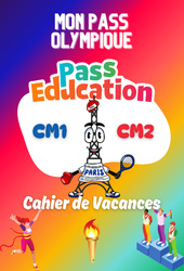 Cahier de vacances - Mon Pass Olympique - Journée olympique - 23 juin 2025 : 6ème, 7ème Harmos - Cycle 3 - PDF à imprimer en libre téléchargement