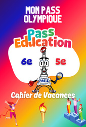 Cahier de vacances - Mon Pass Olympique - Journée olympique - 23 juin 2025 : 8ème Harmos, 9eme Harmos - Cycle 3 - PDF à imprimer en libre téléchargement
