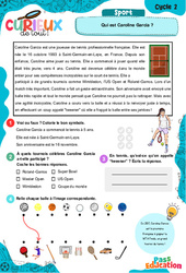 Qui est Caroline Garcia ? - Curieux de tout : 4ème, 5ème Harmos - PDF à imprimer