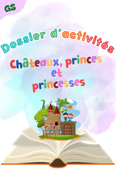 Châteaux, princes et princesses - Dossier d'activités : 2ème Harmos - PDF à imprimer