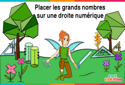 Placer les grands nombres sur une droite numérique - Vidéo La Fée des Maths : 8ème Harmos - PDF à imprimer