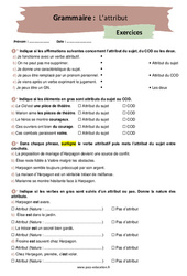 L’attribut - Exercices corrigés : 10ème Harmos - PDF à imprimer