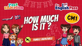 How much is it ? - Apprendre l'anglais Vidéo pédagogique - The Vadrouille Family - My English Pass : 6ème Harmos