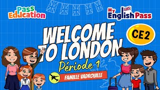 Vidéo Welcome to London - Apprendre l’anglais Vidéo pédagogique - The Vadrouille Family - My English Pass : 5ème Harmos