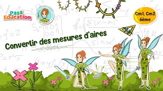 Convertir des mesures d'aires - Vidéo pédagogique - La Fée des Maths : 6ème, 7ème, 8ème Harmos