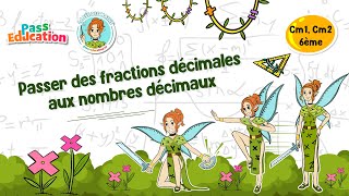 Passer des fractions décimales aux nombres décimaux - Vidéo pédagogique - La Fée des Maths : 8ème Harmos