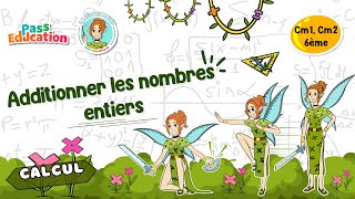 Additionner les nombres entiers - Vidéo pédagogique - La Fée des Maths : 6ème, 7ème, 8ème Harmos