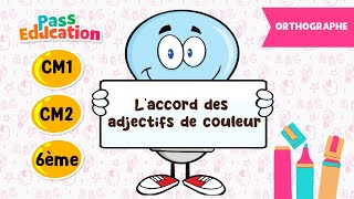 L'accord des adjectifs de couleur - Vidéo pédagogique : 6ème, 7ème, 8ème Harmos