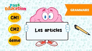 Les articles - Vidéo pédagogique - : 6ème, 7ème, 8ème Harmos