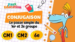 Le passé simple du 1er e groupe - Vidéo pédagogique : 6ème, 7ème, 8ème Harmos