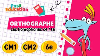 Les homophones ce /se - Vidéo pédagogique : 6ème, 7ème, 8ème Harmos