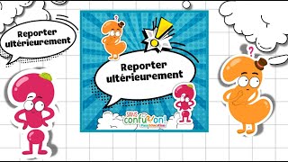 Reporter ultérieurement ? - Sans confusion : 5ème, 6ème, 7ème, 8ème Harmos, 9eme, 10ème, 11ème Harmos