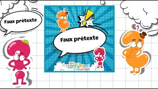 Faux prétexte - Sans confusion : 5ème, 6ème, 7ème, 8ème Harmos, 9eme, 10ème, 11ème Harmos