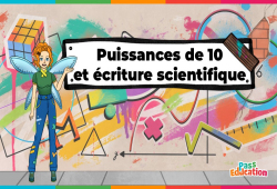 Puissances de 10 et écriture scientifique - Vidéo pédagogique - La Fée des Maths : 10ème, 11ème Harmos