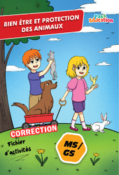 Bien être et protection des animaux - Cahier de vacances : 1ère, 2ème Harmos