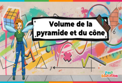 Volume de la pyramide et du cône - Vidéo pédagogique - La Fée des Maths : 9eme, 10ème, 11ème Harmos