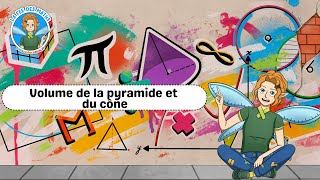 Vidéo Volume de la pyramide et du cône - Vidéo pédagogique - La Fée des Maths : 9eme, 10ème, 11ème Harmos