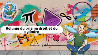 Vidéo Volume du prisme droit et du cylindre - Vidéo pédagogique - La Fée des Maths : 9eme, 10ème, 11ème Harmos