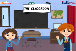 The classroom - Vocabulaire - Vidéo interactive - Apprends l'anglais avec Kelly and James : 2ème Harmos, 3eme, 4ème, 5ème, 6ème, 7ème Harmos