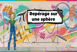 Cours et exercice : Repérage sur une sphère - Vidéo pédagogique - La Fée des Maths : 11ème Harmos