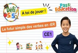 Le futur simple des verbes en - ER - Exercices en vidéo - Défi 5/5 : 4ème Harmos