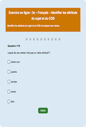 Cours et exercice : Identifier attributs du sujet et COD - Fiches  - Exercice en ligne : 11ème Harmos