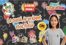 Leçon, exercice et évaluation :<br/> Le passé, le présent et le futur - Exercices en vidéo - Défi 5/5 : 6ème Harmos